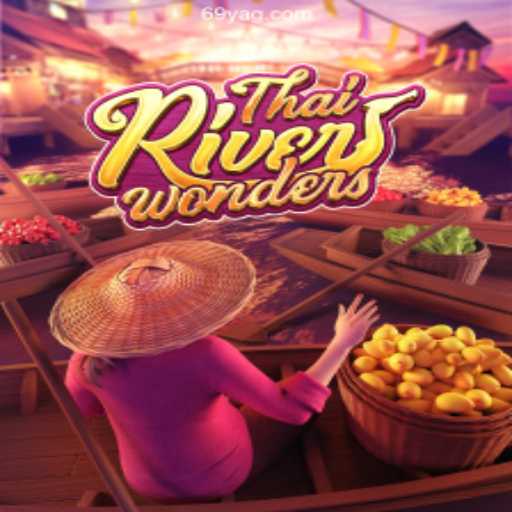 Discover 'ThaiRiverWonders': A Unique Gaming Adventure